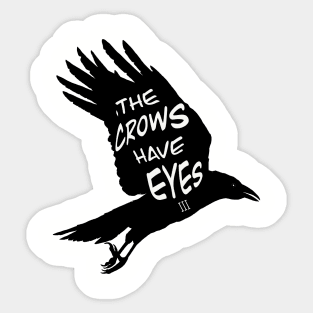 The Crows Have Eyes 3 Sticker